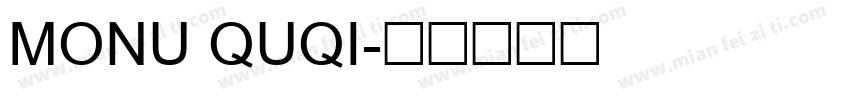 MONU QUQI字体转换